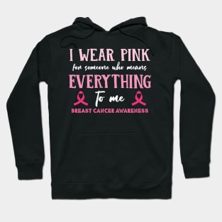 Wear Pink in Breast Cancer Awareness Month Hoodie